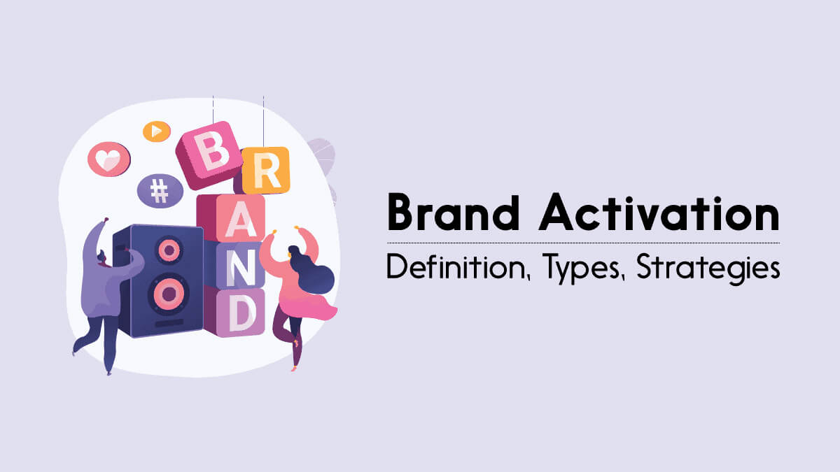 Giới thiệu về brand activation là gì?