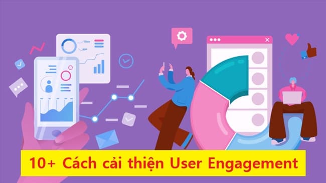 Mô hình website và cách tăng user engagement