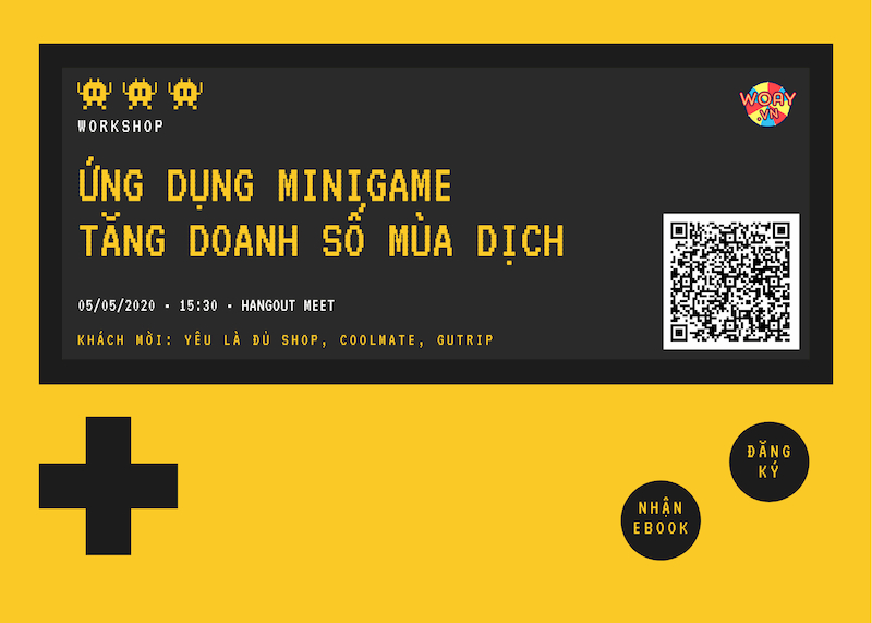 ONLINE WORKSHOP | Ứng dụng Minigame tăng doanh số mùa dịch Corona