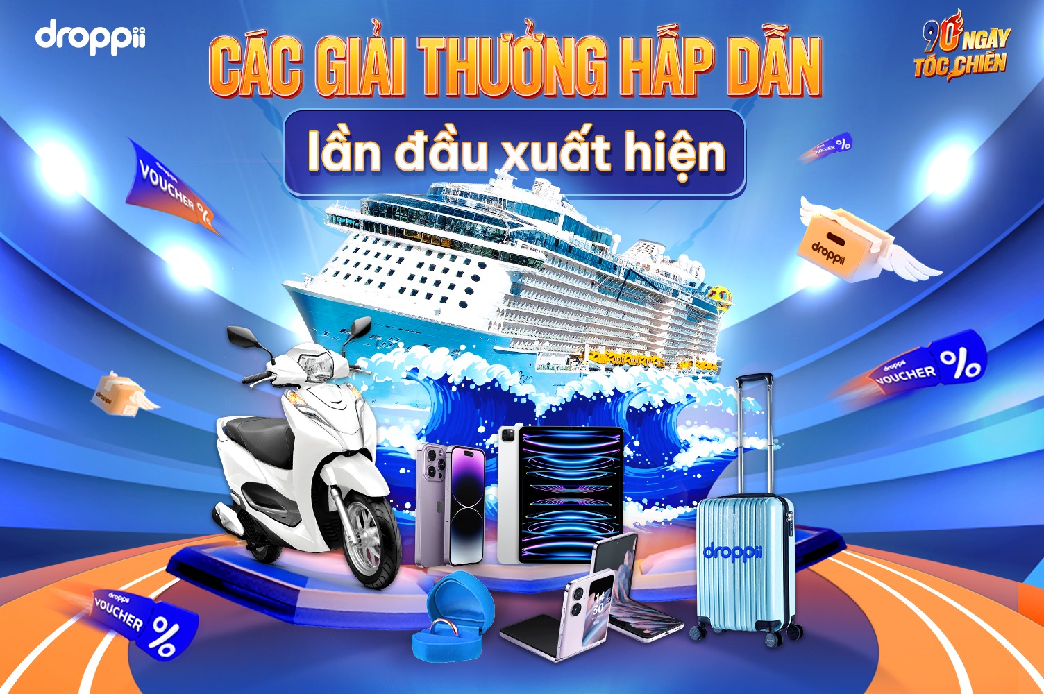 Droppii 90 ngày tốc chiến