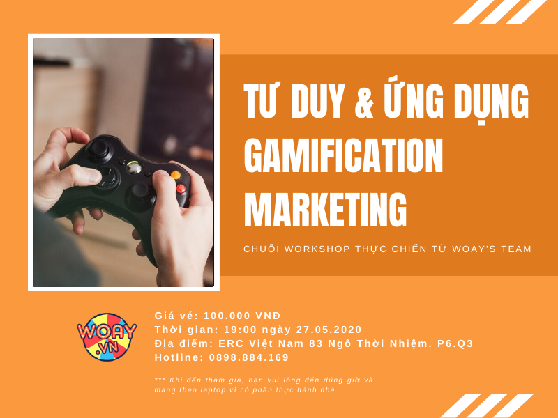WORKSHOP | Tư duy và ứng dụng Gamification Marketing