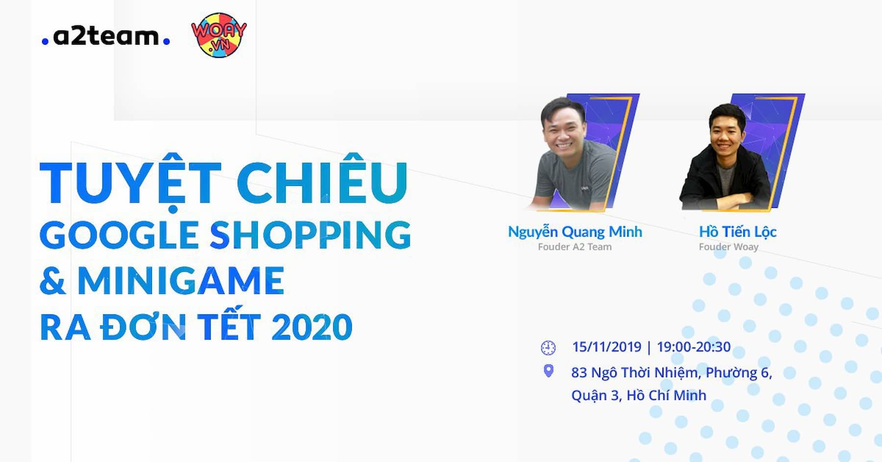 WORKSHOP | Tuyệt chiêu kết hợp Google Shopping & Minigame WOAY ra đơn tết 2020