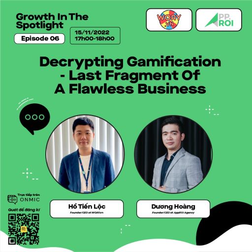  Giải mã Gamification - Mảnh Ghép Cuối Cùng Của Model Kinh Doanh "HOÀN HẢO”.